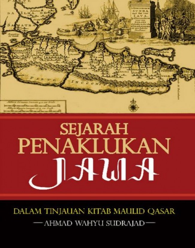 SEJARAH PENAKLUKAN JAWA