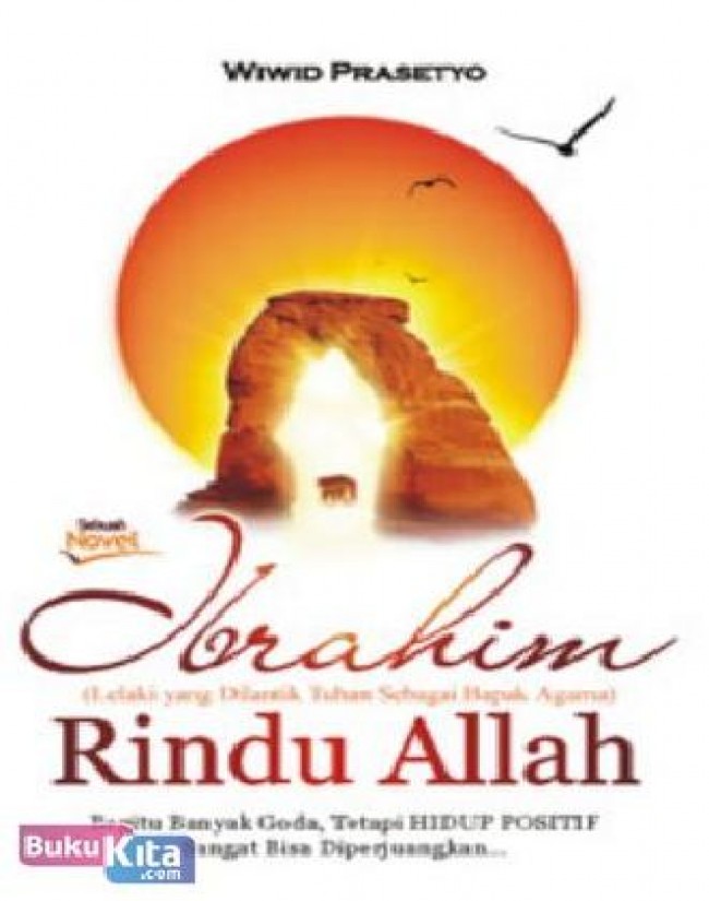 Ibrahim Rindu Allah
