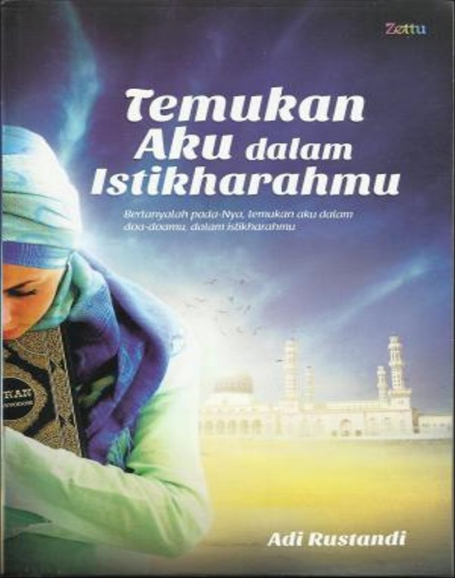 Temukan Aku Dalam Istikharahmu