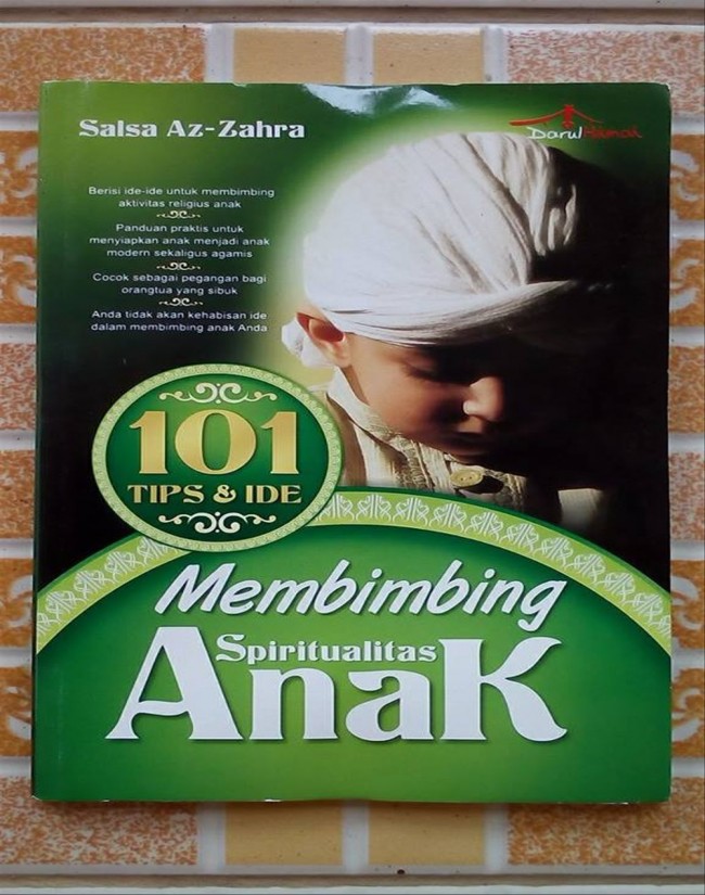 101 Tips & Ide Membimbing  Spiritualis Anak