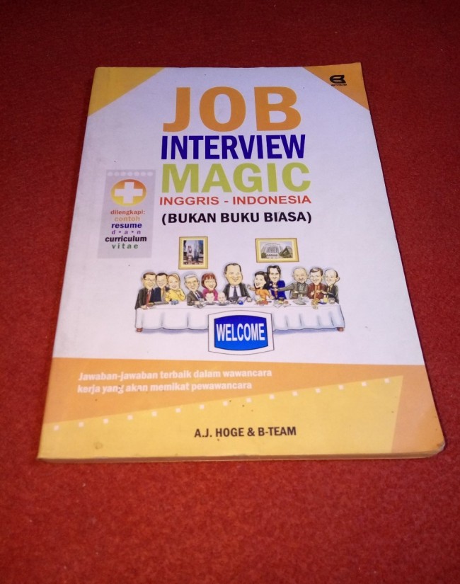 Job Interview Magic Inggris-Indonesia (Bukan Buku Biasa)