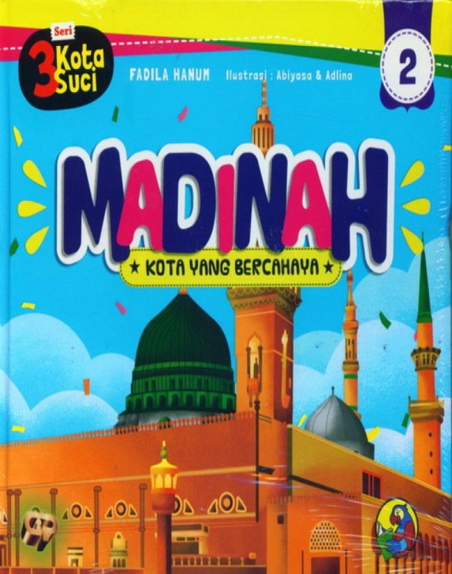 Madinah Kota Yang Bercahaya