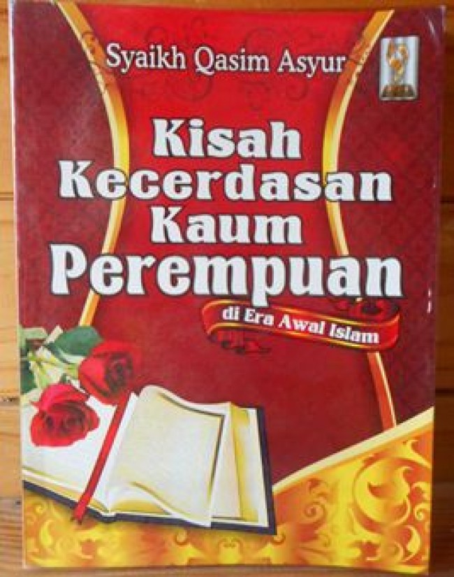 Kisah Kecerdasan Kaum Perempuan Di Era Awal Islam