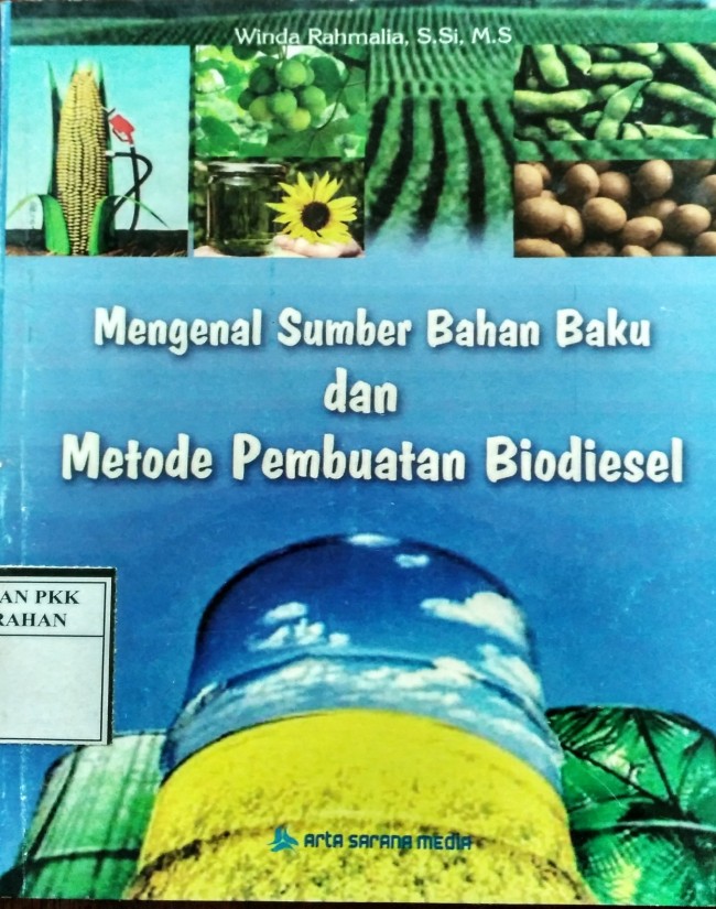 Mengenal Sumber Bahan Baku Dan Metode Pembuatan Biodisel