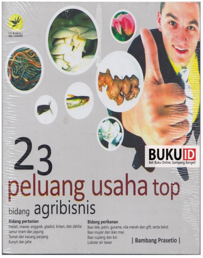 23 Peluang Usaha Top Bidang Agribisnis