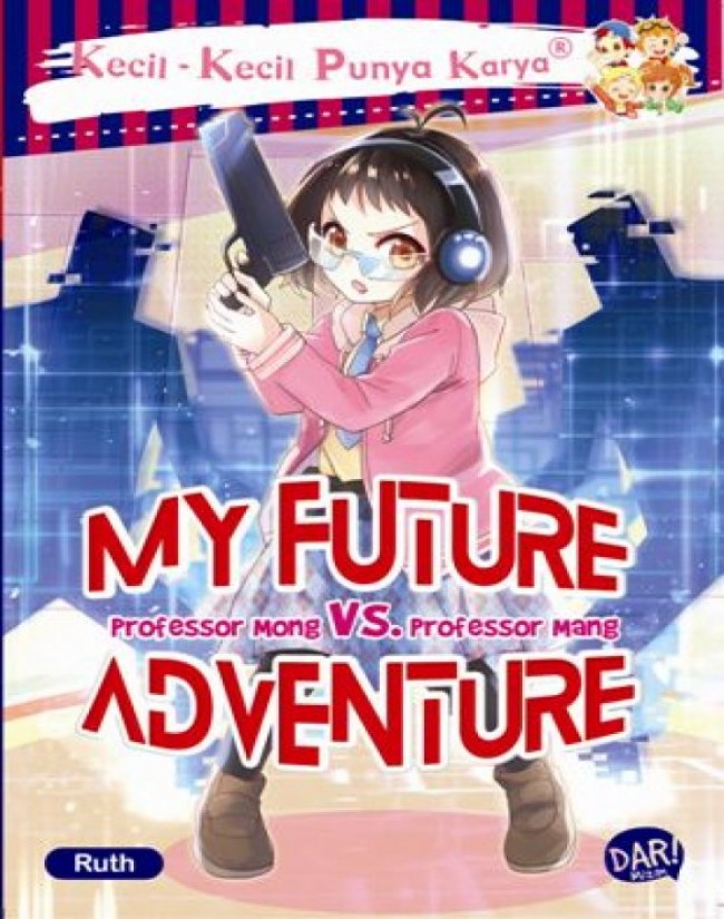 My Future Proffesor Mong VS Proffesor Mang Adventure