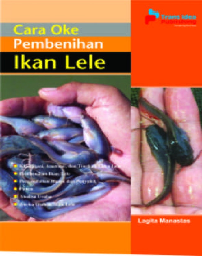 Cara Oke Pembenihan Ikan Lele