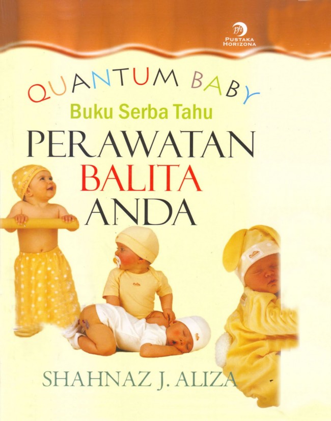 Quantum Baby Buku Serba Tahu Perawatan Balita Anda